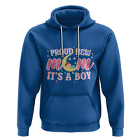 First Mother's Day Hoodie Proud New Mom It's A Boy Blue Baby - Wonder Print Shop
