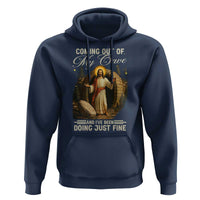 Funny Jesus Hoodie Coming Out Of My Cave And I've Been Doing Just Fine