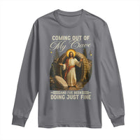 Funny Jesus Long Sleeve Shirt Coming Out Of My Cave And I've Been Doing Just Fine