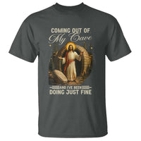 Funny Jesus T Shirt Coming Out Of My Cave And I've Been Doing Just Fine