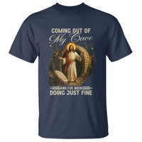 Funny Jesus T Shirt Coming Out Of My Cave And I've Been Doing Just Fine