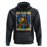 Music Give Us This Day Our Daily Shred Hoodie Funny Jesus Rock Guitar Meme