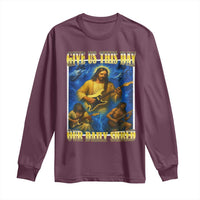 Music Give Us This Day Our Daily Shred Long Sleeve Shirt Funny Jesus Rock Guitar Meme