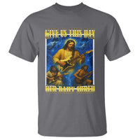 Music Give Us This Day Our Daily Shred T Shirt Funny Jesus Rock Guitar Meme