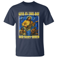 Music Give Us This Day Our Daily Shred T Shirt Funny Jesus Rock Guitar Meme