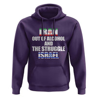Iran Out Of Alcohol And The Struggle Israel Flag Hoodie Funny Wordplay Political Satire