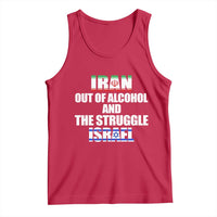 Iran Out Of Alcohol And The Struggle Israel Flag Tank Top Funny Wordplay Political Satire
