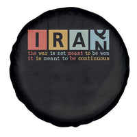 Iran The War Is Meant To Be Continuous Vintage Graphic Spare Tire Cover Orwell Quotes Geopolitical Satire