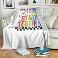 Funny I Love The Last Day Of State Testing Throw Blanket Retro Rainbow Test Day Celebration Teacher Student