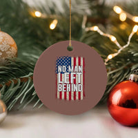 No Man Left Behind Patriotic Ceramic Ornament Distressed American Flag