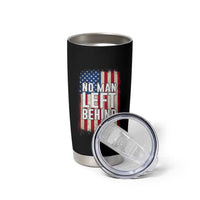No Man Left Behind Patriotic Tumbler Cup Distressed American Flag