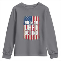 No Man Left Behind Patriotic Youth Sweatshirt Distressed American Flag