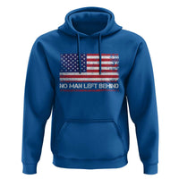 No Man Left Behind Distressed USA Flag Hoodie Patriotic US Military Brotherhood
