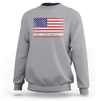 No Man Left Behind Distressed USA Flag Sweatshirt Patriotic US Military Brotherhood