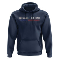 No Man Left Behind Minimalist Patriotic Flag Hoodie US Military Brotherhood Pride