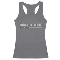No Man Left Behind Minimalist Patriotic Flag Racerback Tank Top US Military Brotherhood Pride