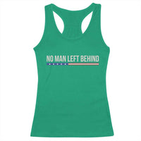 No Man Left Behind Minimalist Patriotic Flag Racerback Tank Top US Military Brotherhood Pride