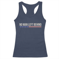 No Man Left Behind Minimalist Patriotic Flag Racerback Tank Top US Military Brotherhood Pride