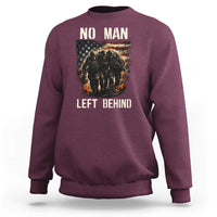 No Man Left Behind Soldiers Brotherhood Sweatshirt American Flag US Military