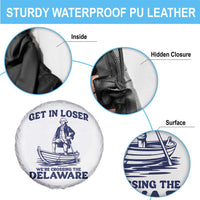 Get In Loser We are Crossing The Delaware Spare Tire Cover Funny George Washington Nautical Humor Graphic