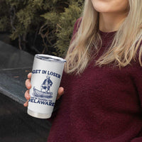 Get In Loser We are Crossing The Delaware Tumbler Cup Funny George Washington Nautical Humor Graphic