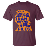 Our Enemies Aren't In Iran T Shirt Epstein Files Silhouette Political Satire