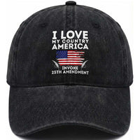 I Love My Country Invoke 25th Amendment Washed Cotton Baseball Cap Distressed Flag Patriotic Political Satire