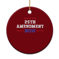 25th Amendment Now Patriotic Ceramic Ornament Red White and Blue Political Satire