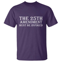 The 25th Amendment Must Be Invoked T Shirt Bold Typography Statement Patriotic Political Satire