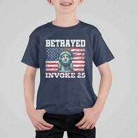 Betrayed Invoke 25 Statue of Liberty Crying T Shirt For Kid 25th Amendment Distressed Flag Political Satire Graphic