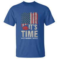 It's Time The 25th Amendment T Shirt Article II Red Hat Distressed American Flag Graphic