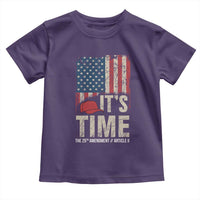 It's Time The 25th Amendment Toddler T Shirt Article II Red Hat Distressed American Flag Graphic