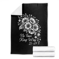 No Faux King Way 25 47 Throw Blanket Floral Bouquet Resist Authoritarian 25th Amendment