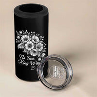 No Faux King Way 25 47 4 in 1 Can Cooler Tumbler Floral Bouquet Resist Authoritarian 25th Amendment