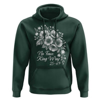 No Faux King Way 25 47 Hoodie Floral Bouquet Resist Authoritarian 25th Amendment
