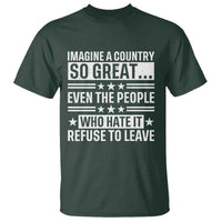 Patriotic American Pride Typography Graphic T Shirt Imagine A Country So Great Sarcasm