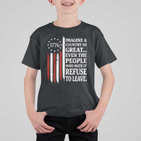 Vintage 1776 Betsy Ross Flag Imagine A Country So Great T Shirt For Kid Retro Patriotic American Heritage