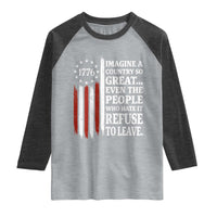 Vintage 1776 Betsy Ross Flag Imagine A Country So Great Raglan Shirt Retro Patriotic American Heritage