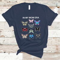 Mom Era T Shirt Mother's Day In My Mom Era Cool Mom Club Butterfly Retro - Wonder Print Shop