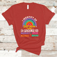 Mother's Day T Shirt Funny I Identify As Best Mom Ever Mother's Day Mom Pronouns - Wonder Print Shop