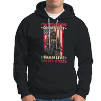 Veteran Hoodie I'd Rather Die On My Feet Than Live On My Knees US Flag Grumpy Old Soldier - Wonder Print Shop