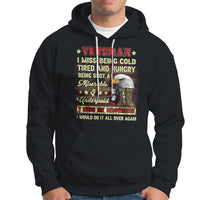 Veteran Hoodie I Miss Being Cold Tired I Miss My Brothers I Would Do It All Over Again US Flag Bald Eagle Dog Tags - Wonder Print Shop