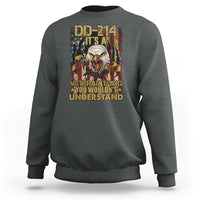 Veteran Sweatshirt DD-214 It's A Veteran Thing You Wouldn't Understand US Flag Bald Eagle - Wonder Print Shop