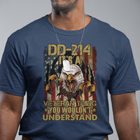 Veteran T Shirt DD-214 It's A Veteran Thing You Wouldn't Understand US Flag Bald Eagle - Wonder Print Shop