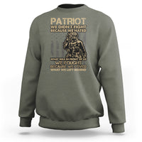 Veteran Sweatshirt We Fought Because We Love What We Left Behind American Flag Soldier - Wonder Print Shop