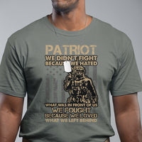 Veteran T Shirt We Fought Because We Love What We Left Behind American Flag Soldier - Wonder Print Shop