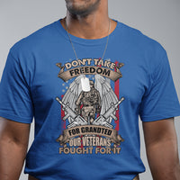 Veteran T Shirt Don't Take Freedom For Granted They Fought For It US Flag Memorial Soldier - Wonder Print Shop