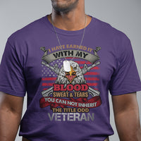 Veteran T Shirt I Have Earned It With My Blood Sweat And Tears US Flag Patriotic Bald Eagle Spirit - Wonder Print Shop