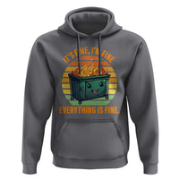 Dumpster Fire Hoodie It's Fine I'm Fine Everything Is Fine Retro Vintage - Wonder Print Shop