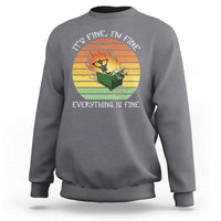 Dumpster Fire Skeleton Sweatshirt It's Fine I'm Fine Everything Is Fine - Wonder Print Shop